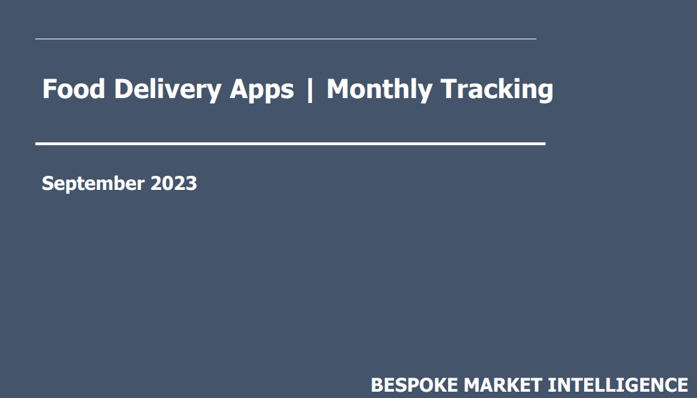 Bespoke Food Delivery Apps and Grocery (Monthly Tracker) Bespoke Intel