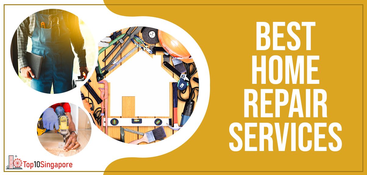 Best Home Repair Services Singapore BEST 10 SINGAPORE