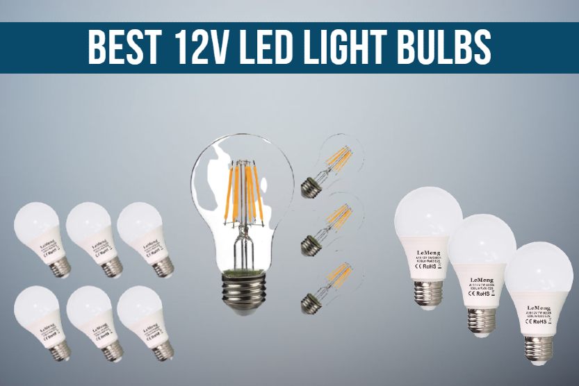 Top 10 Best 12v LED Light Bulbs in 2022