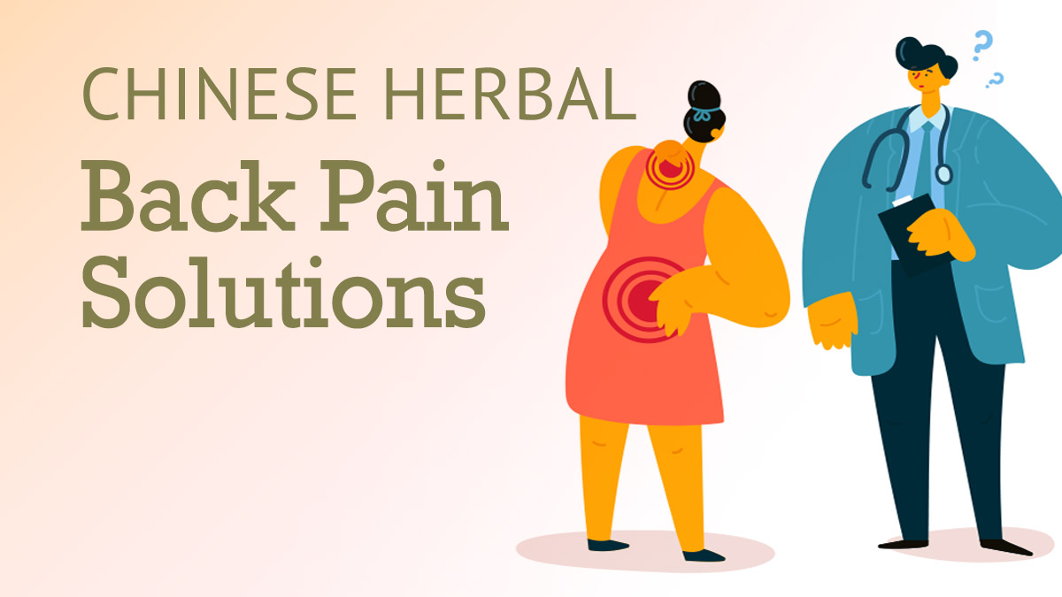 Chinese Medicine for Back Pain Best Chinese Medicines