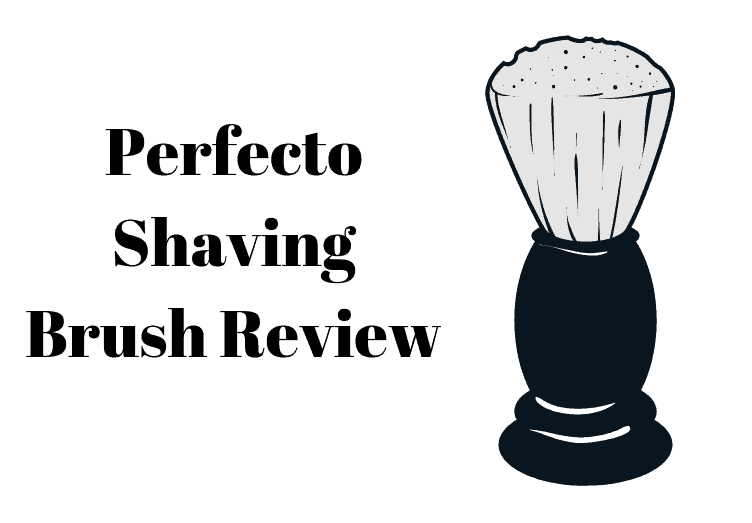 Perfecto Shaving Brush Review The Best Shaving Brush For Beginners