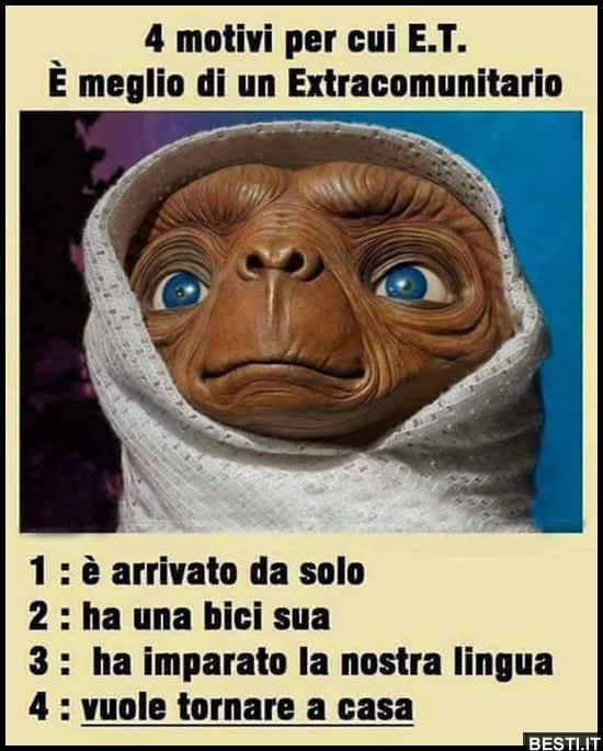 4 motivi per cui E.T. è meglio BESTI.it immagini divertenti, foto