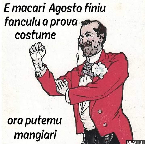E macari Agosto finiu BESTI.it immagini divertenti, foto