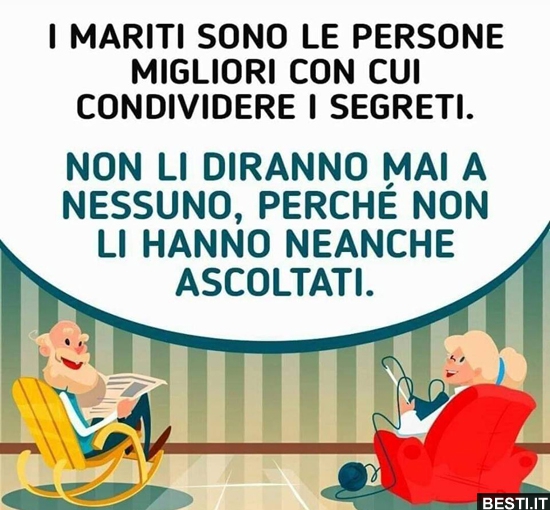 I mariti sono le persone migliori BESTI.it immagini divertenti