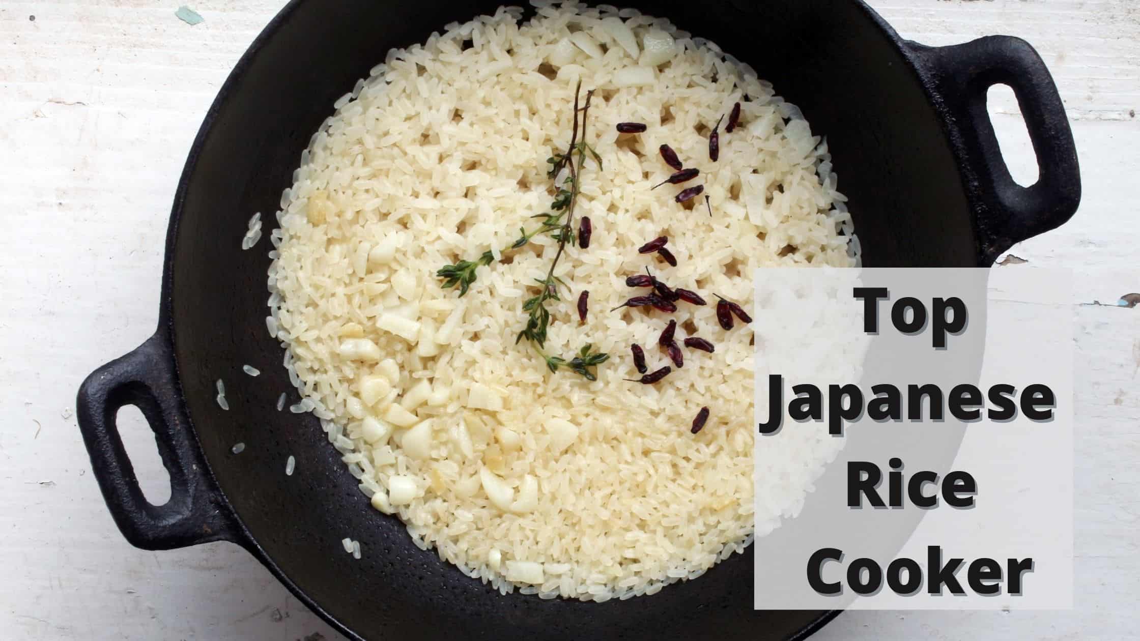 12 Best Japanese Rice Cookers Tried And Tested Japanese Rice Cookers