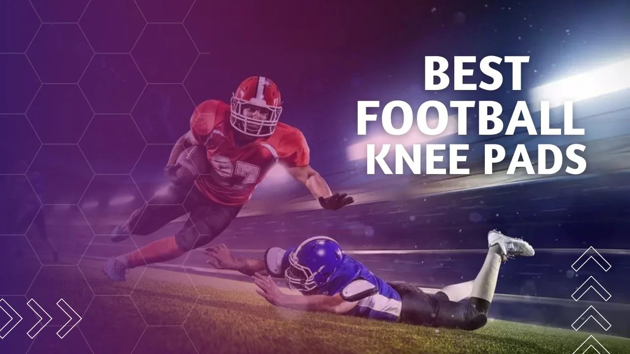 Top 9 Football Knee Pads For Maximum Protection 2024 Review Best