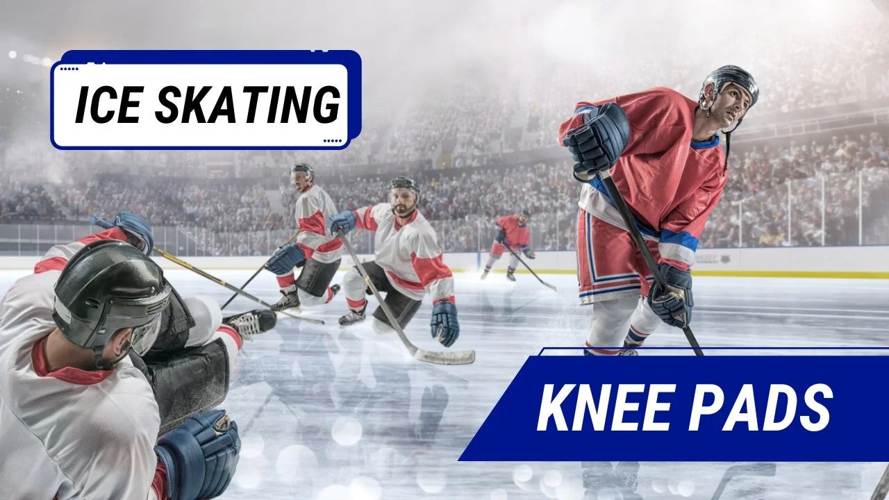 Discover The Top 9 Ice Skating Knee Pads! Best Knee Pad
