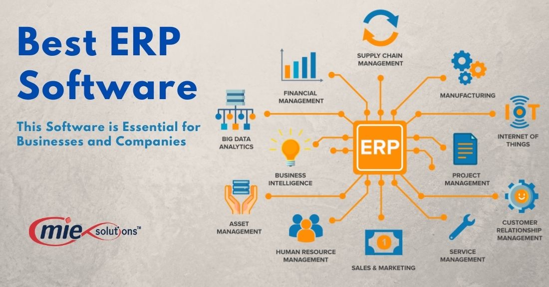 Best ERP Software Is Essential for Businesses and Companies ERP