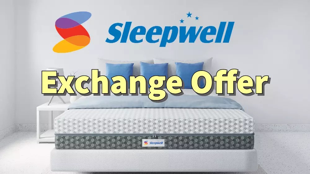 Sleepwell Mattress Exchange Offer of 2024 Get Better Deals