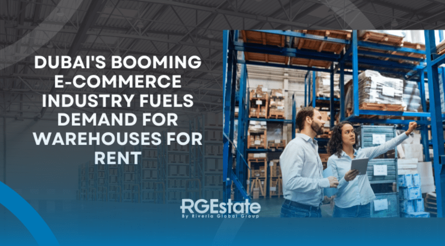 Dubai's Booming Industry Fuels Demand for Warehouses for