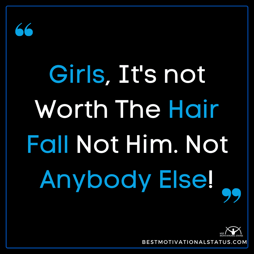50 Hair Fall Quotes That Will Motivate You