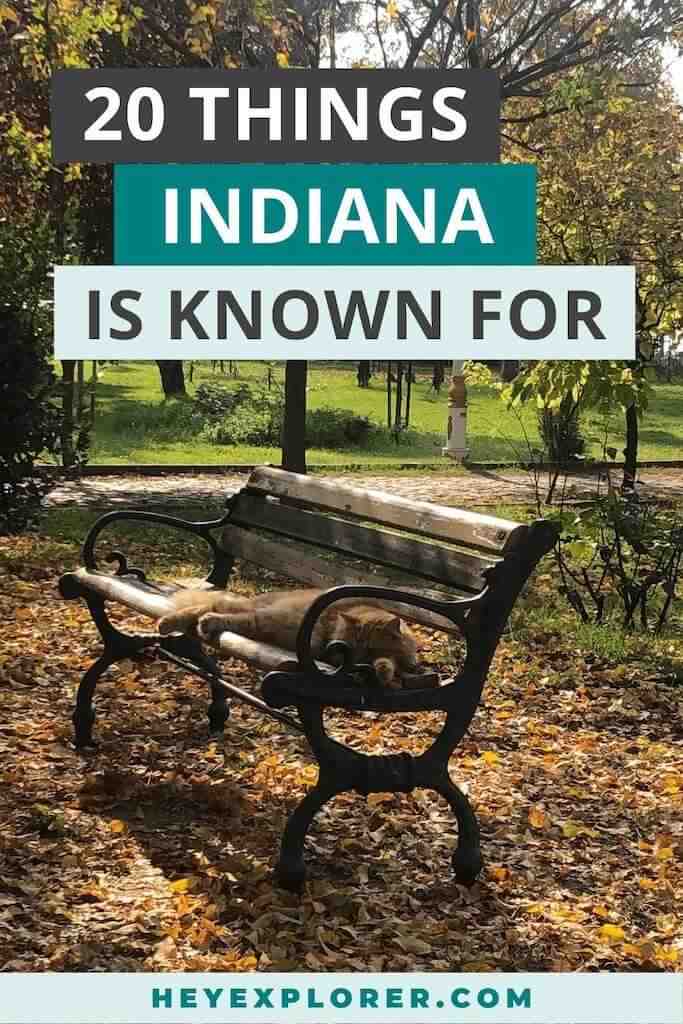 What is Indiana known for? Best of Indianapolis