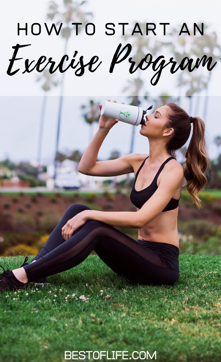 How to Start an Exercise Program The Best of Life® How to Start an Exercise Program The Best of Life®