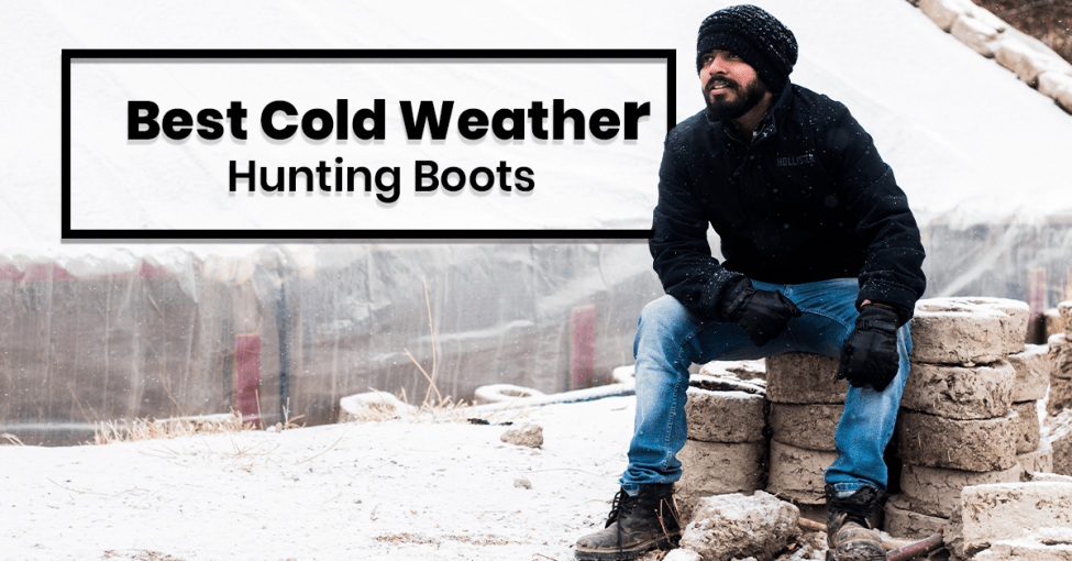 Best Cold Weather Hunting Boots Best Outdoor Gear Reviews