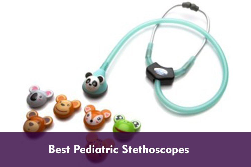 Best Paediatric Stethoscopes A Complete Review [2018]