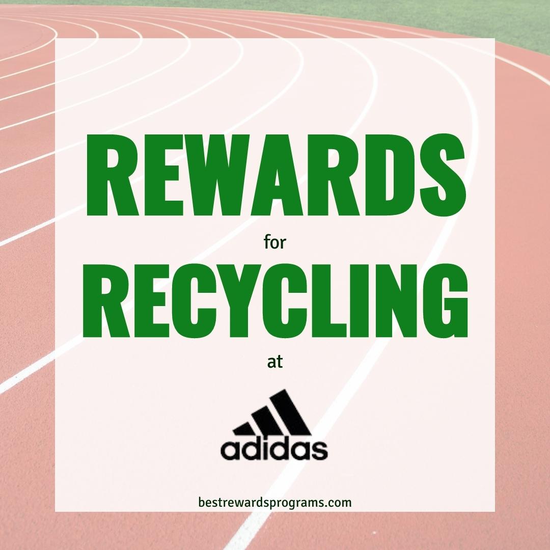 Earn Rewards for Recycling at Adidas Best Rewards Programs