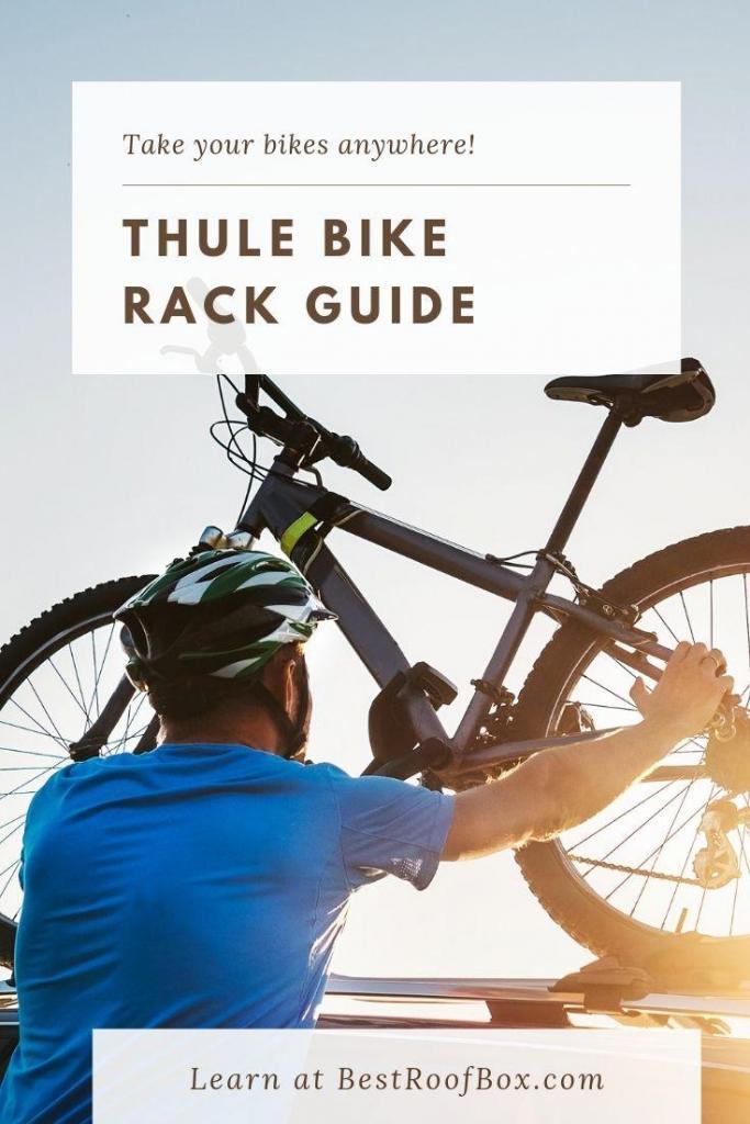 Thule Bike Rack Guide 2023 Best Roof Box