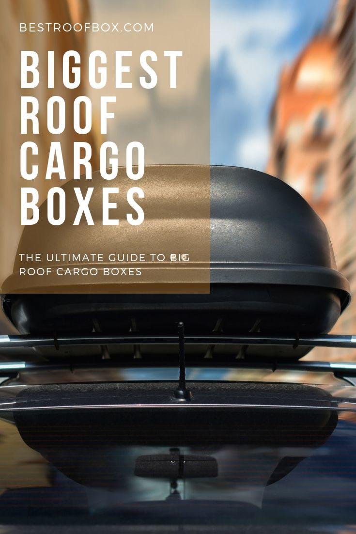 Top 5 Picks The Largest Roof Cargo Boxes of 2023 Best Roof Box
