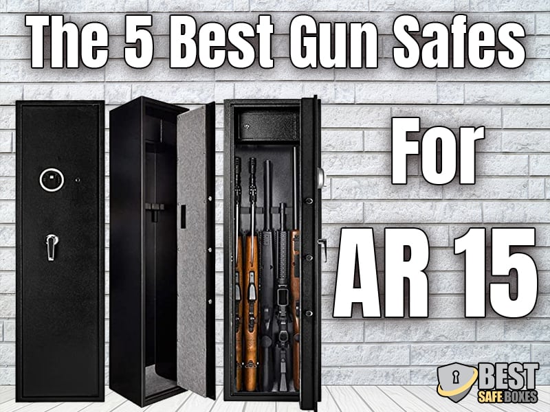 The 5 Best Gun Safes For AR 15 Best reviews and buy guides about safe