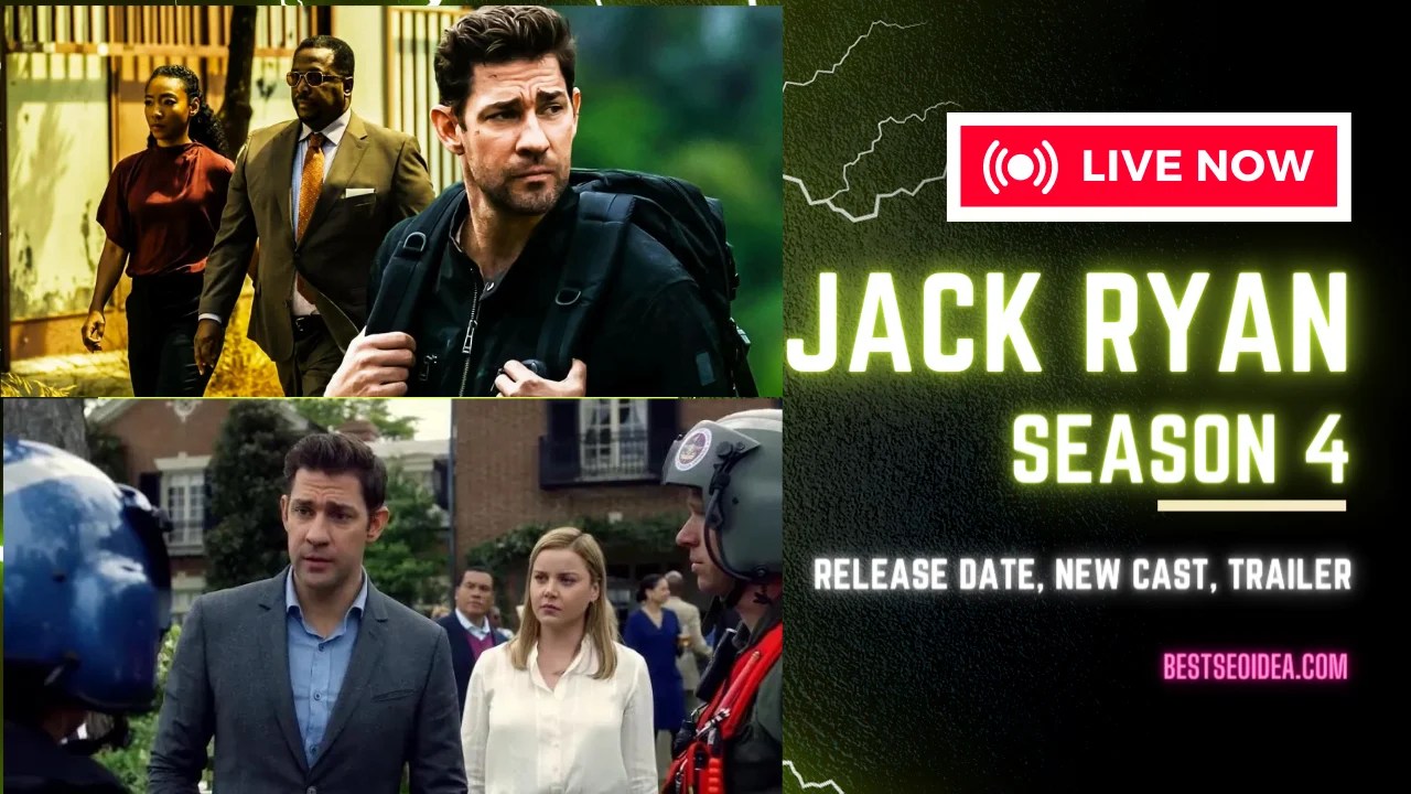 Jack Ryan Season 4 Release Date, New Cast, Trailer