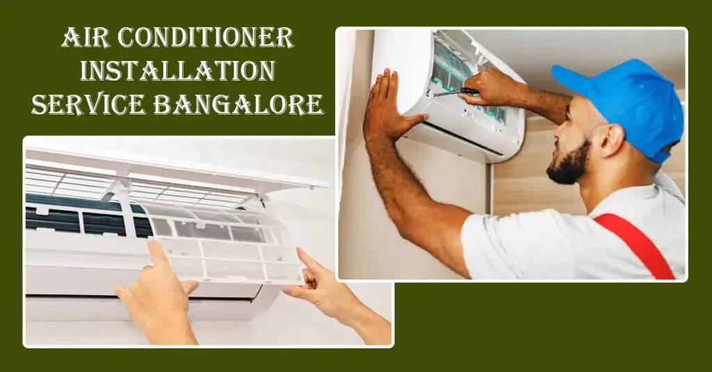 Ac Installation in Bangalore Air Conditioner Installation Service