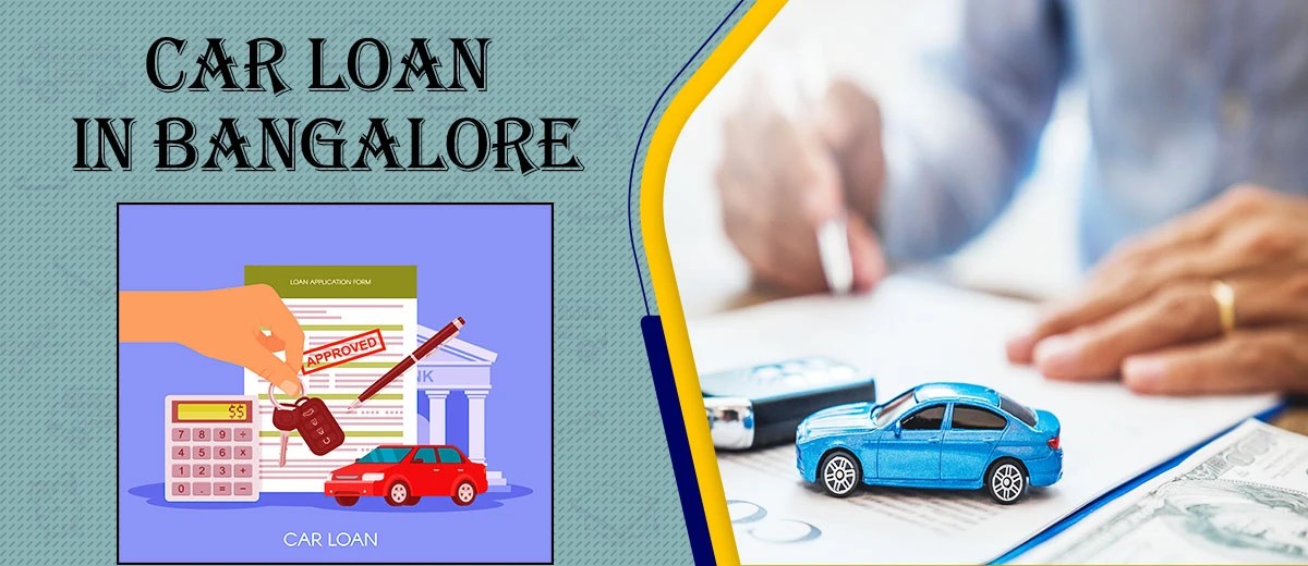 Car Loan in Bangalore New & Used Car Loans in Bangalore