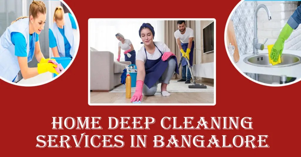 Deep Cleaning Services Bangalore Professional Cleaning