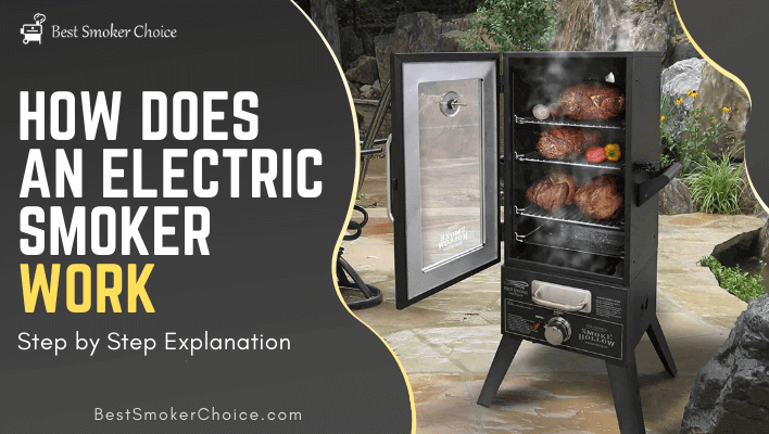 How Does an Electric Smoker Work Step by Step Explanation