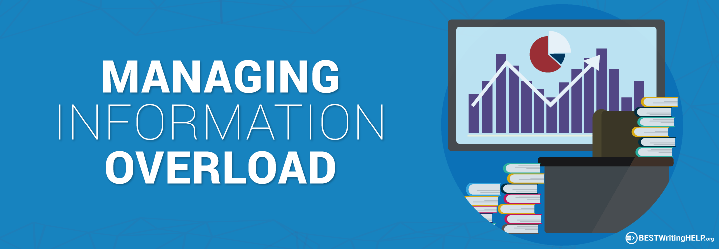 Managing Information Overload Essay Sample