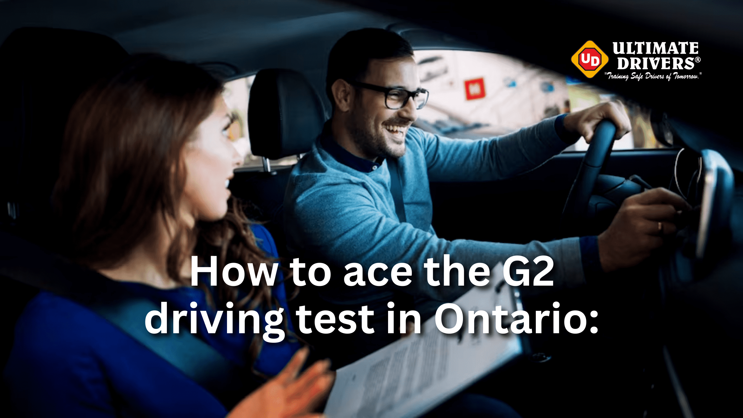 How to ace the G2 driving test in Ontario
