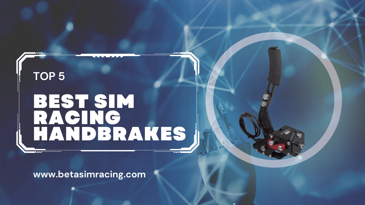 5 Best Sim Racing Handbrakes for PlayStation, XBOX, and PC