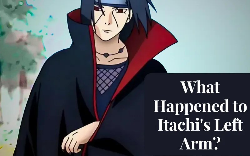 Why Does Itachi Have His Arm Like That?