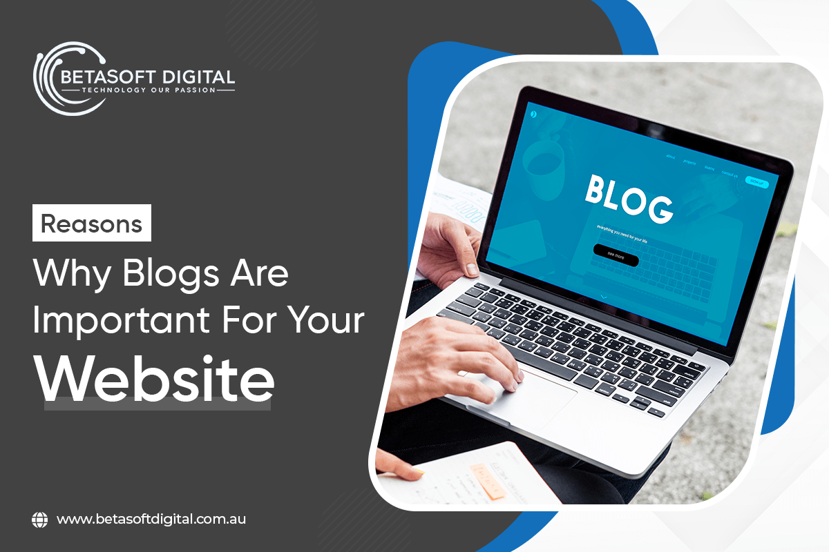 Reasons Why Blogs Are Important for Your site