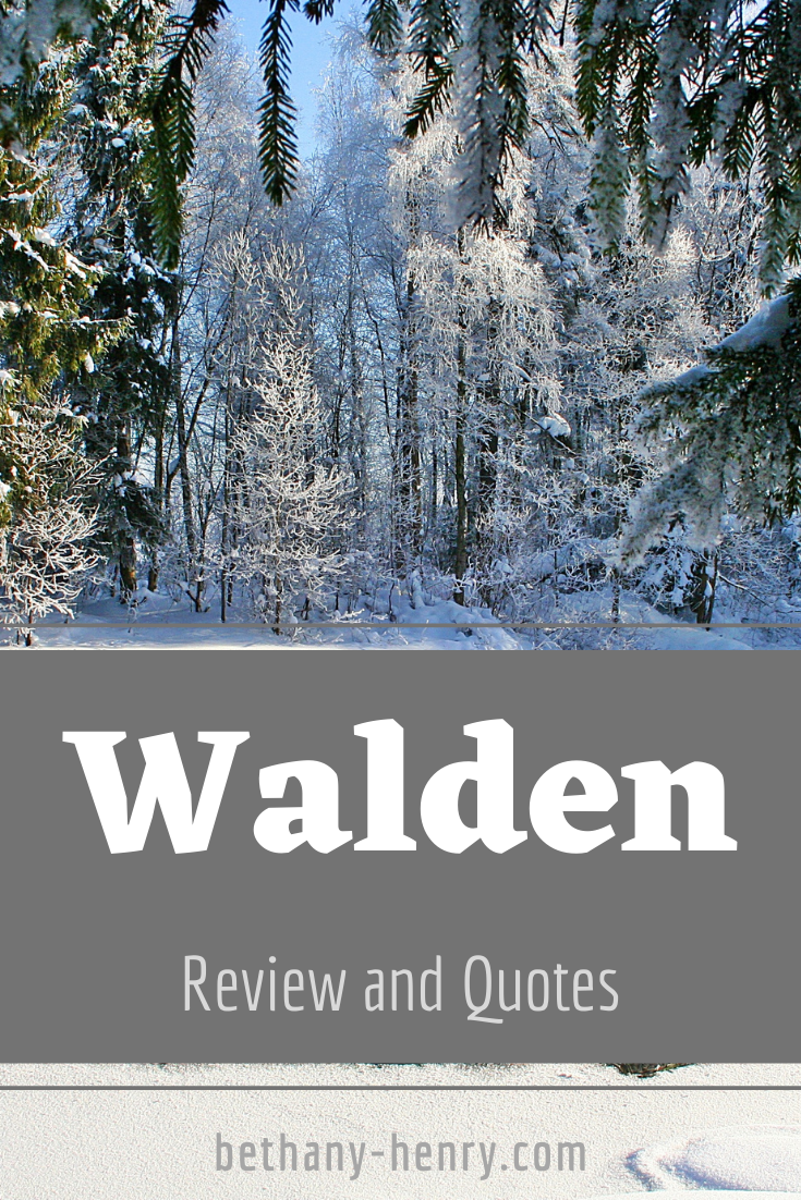 Walden Review and Quotes Bethany Henry
