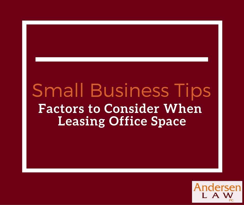 Small Business Tips Factors to Consider When Leasing Office Space