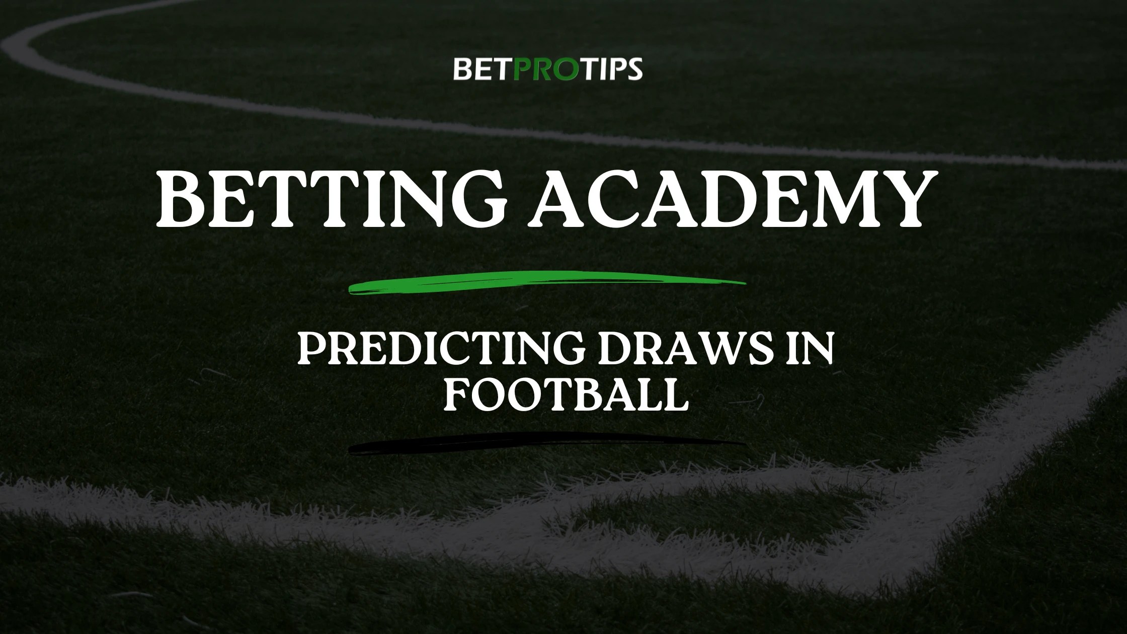 Predicting Draws in Football How to Predict a Match Draw Guide
