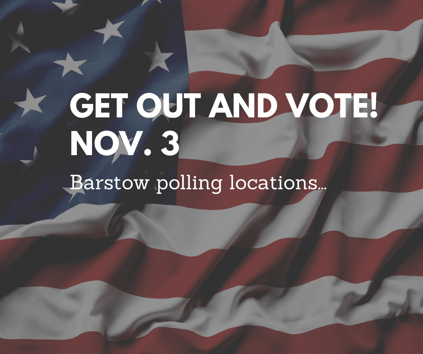 Barstow Voting Locations BetterBarstow