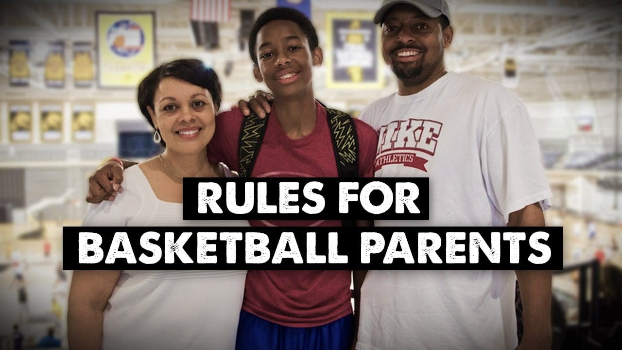 Better Basketball 16 Rules for Basketball Parents