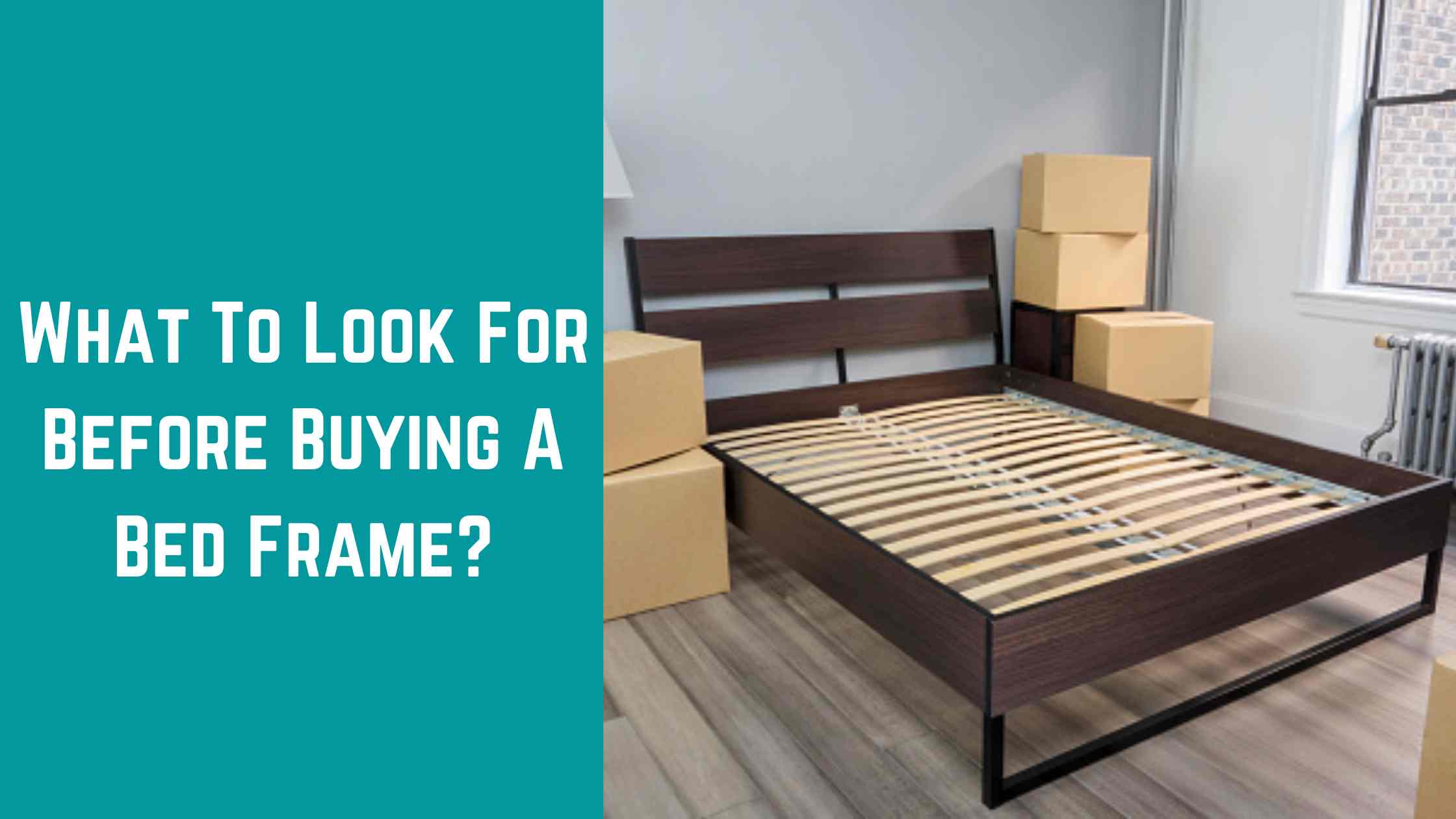 What To Look For Before Buying A Bed Frame? betterbed.co