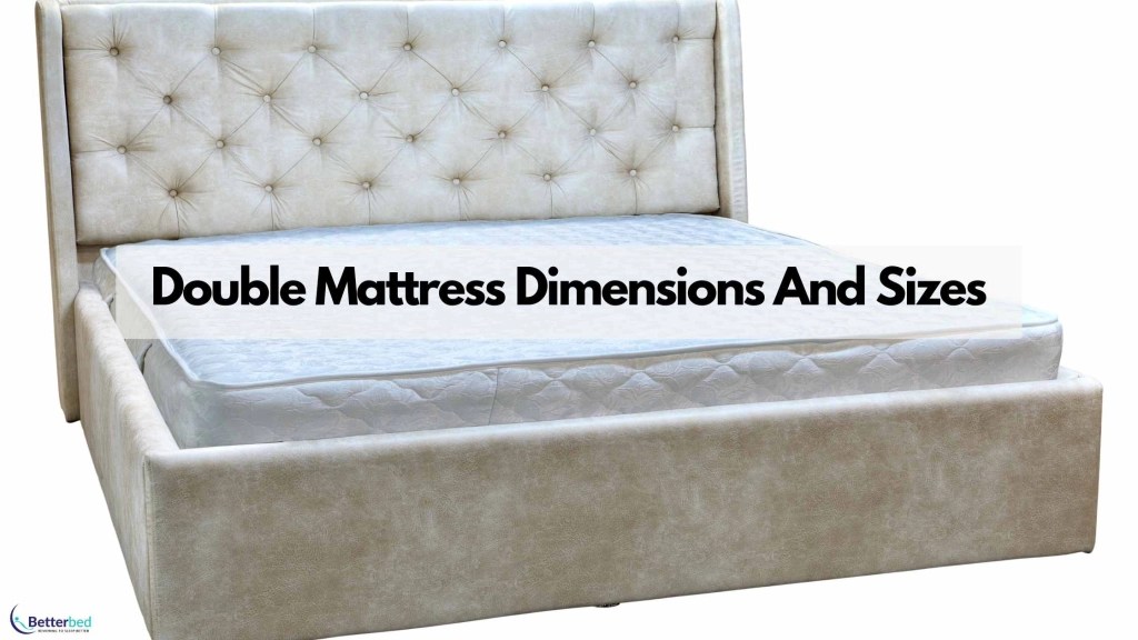 Double Mattress Sizes Finding the Perfect Fit