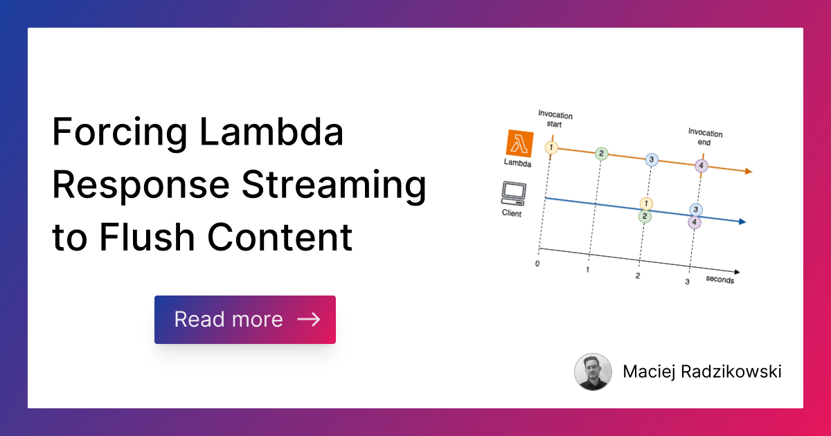 Forcing Lambda Response Streaming to Flush Content Better Dev