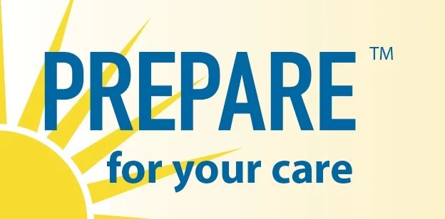 End of Life Planning Made Easy Through PREPARE Better Health While Aging