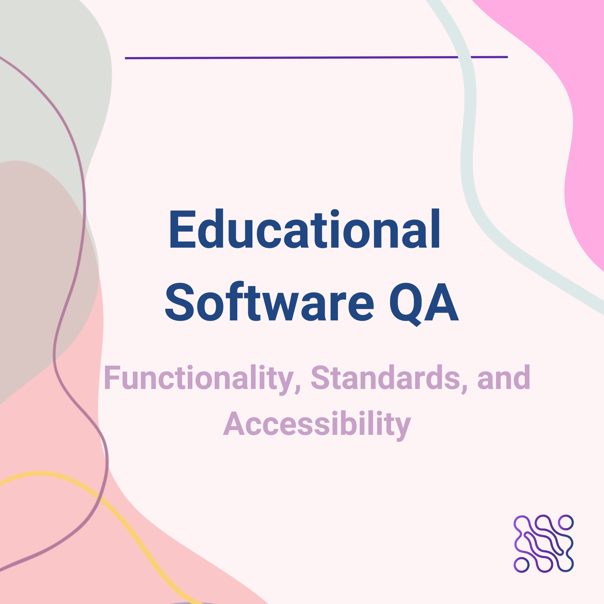 Functionality, Standards, And Accessibility Better QA