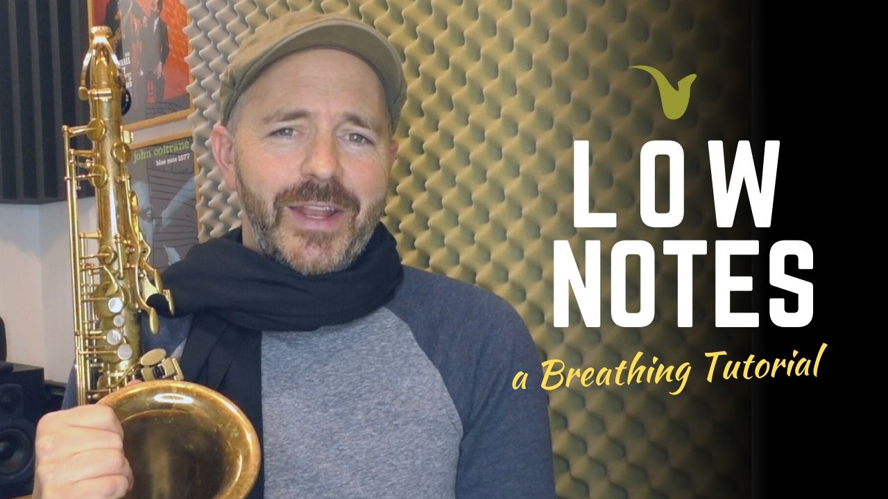 Low Notes Better Sax