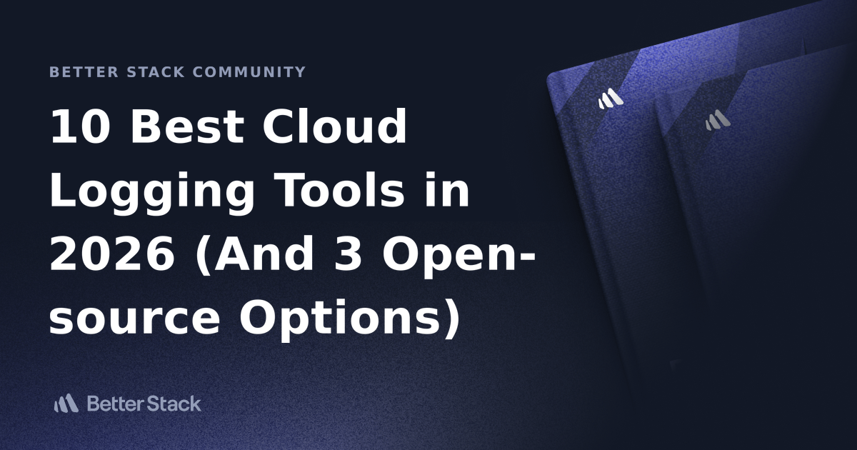 10 Best Cloud Logging Tools in 2024 (And 3 Opensource Options