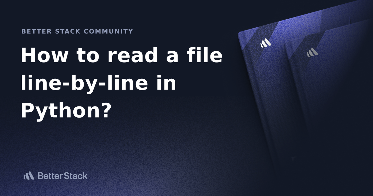 How to read a file linebyline in Python? Better Stack Community