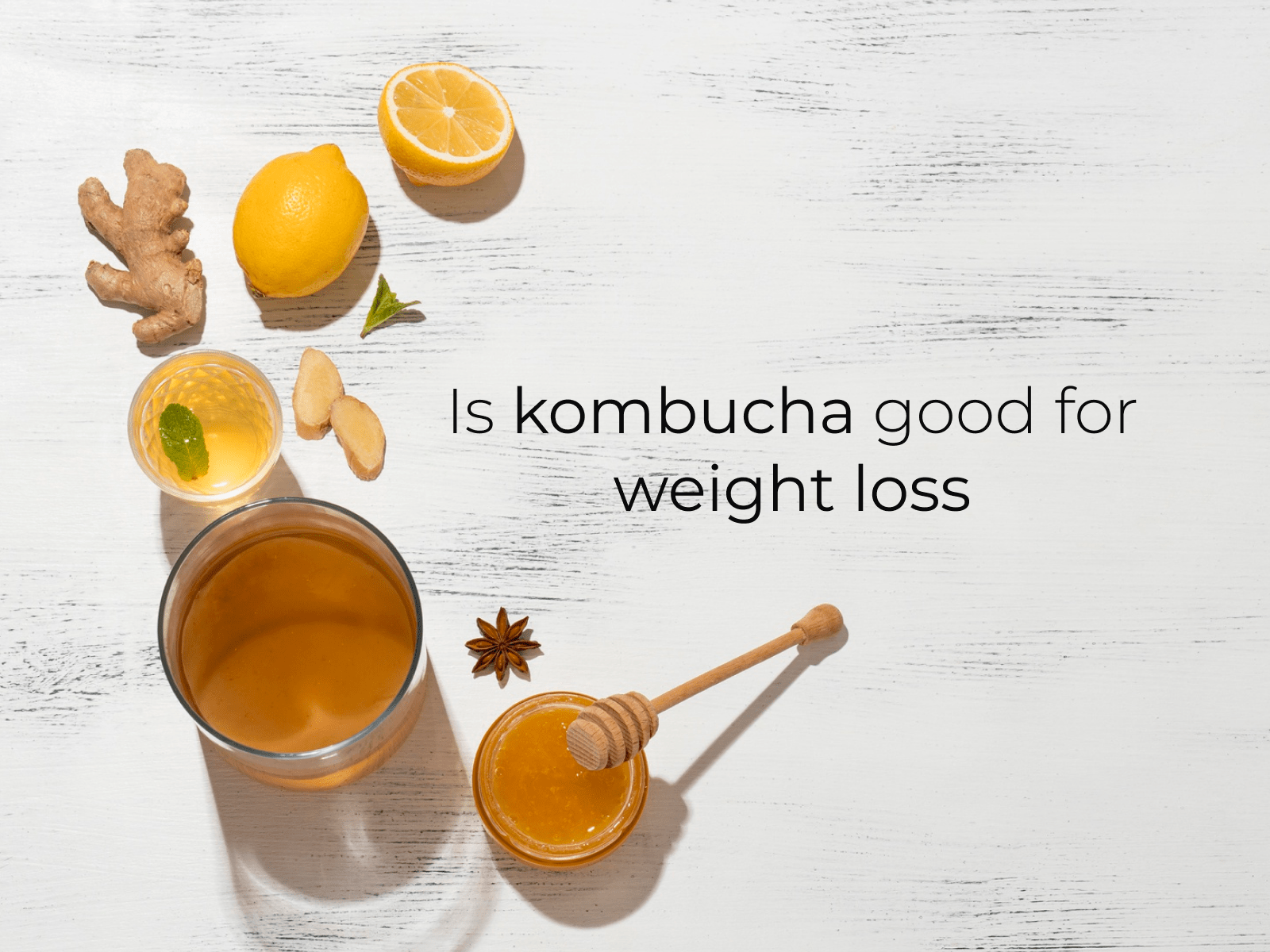 Is kombucha good for weight loss? Better Weigh Medical