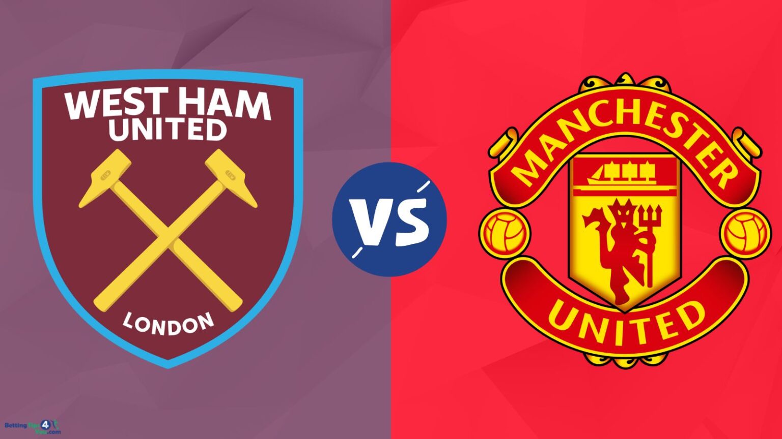 West Ham United vs Manchester United Predictions & Tips