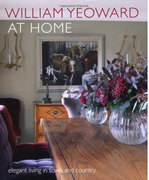 ???William Yeoward At Home??? by William Yeoward