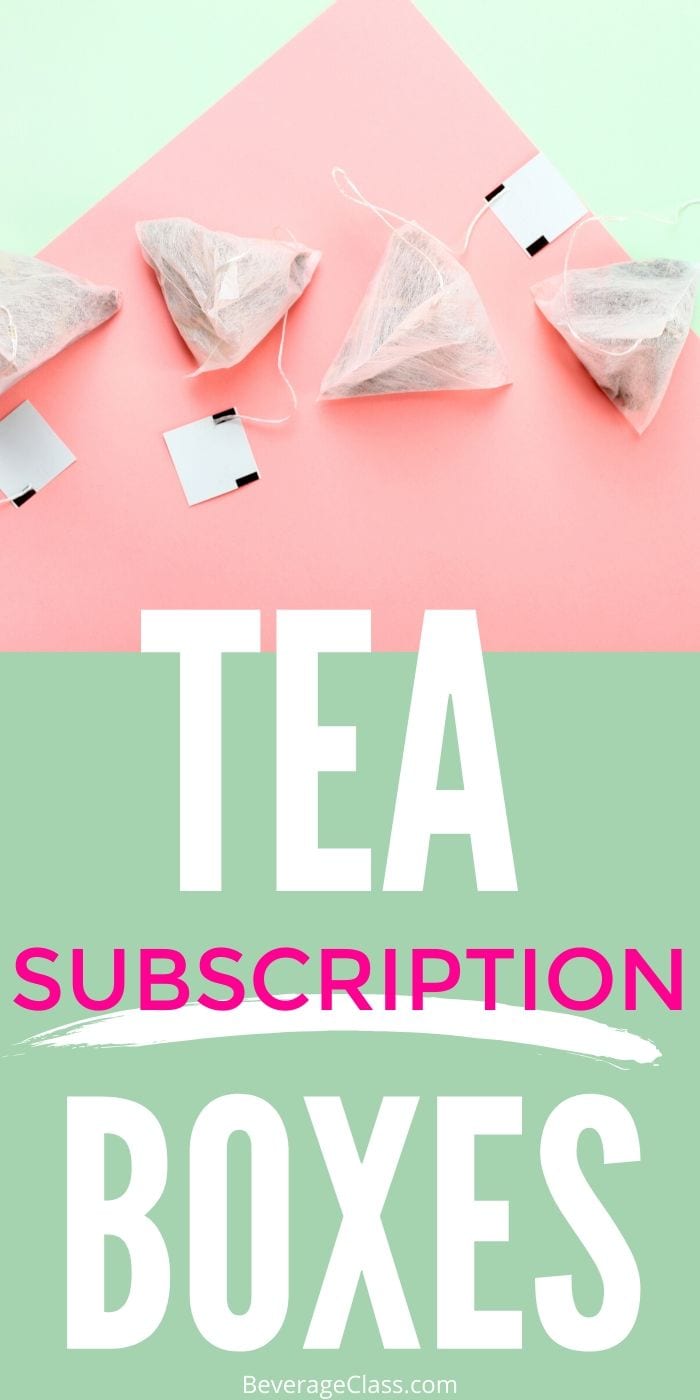 Best Tea Subscription Box » BeverageClass
